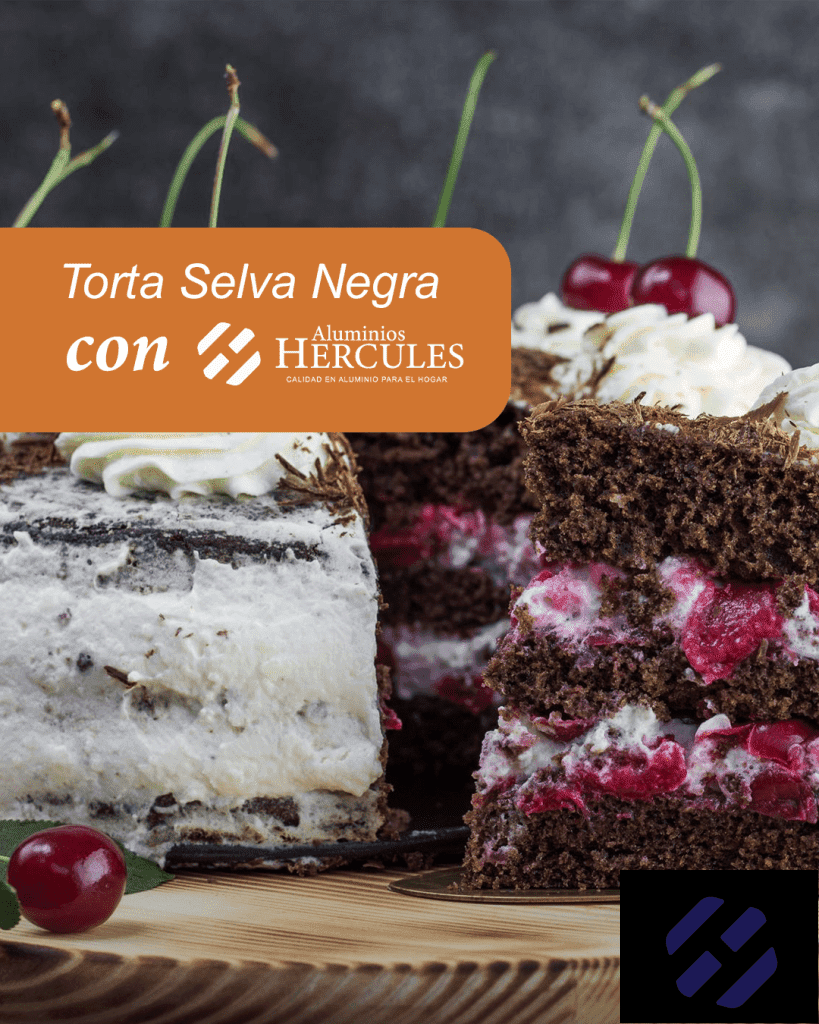 Torta Selva Negra con Aluminios Hércules – Aluminios Hércules